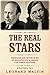 The Real Stars: Profiles and Interviews of Hollywood’s Unsung Featured Players (The Leonard Maltin Collection)