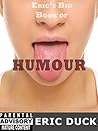 Eric's Big Book of Humour: Some of the Funniest Jokes, Puns, Stories, & One-liners Ever. (Eric's Big Books 3)