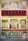 Grusaam: Die Dade...