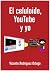 El celuloide, YouTube y yo by Vicente Rodriguez Ortega