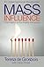 Mass Influence: The Habits ...