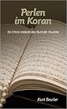 Perlen im Koran: Ein Christ entdeckt das Buch der Muslime