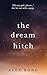 The Dream Hitch: When a Mil...
