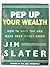 PEP Up Your Wealth