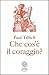 Che cos’è il coraggio? (Italian Edition)