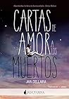 Cartas de amor a los muertos by Ava Dellaira