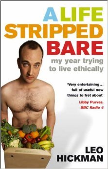 A Life Stripped Bare: My Year Trying to Live Ethically (Paperback)