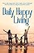 Daily Happy Living: Daily H...