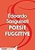Poesie fuggitive (Italian Edition)