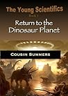 Return to the Dinosaur Planet by Cousin Summers