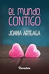 El mundo, contigo by Joana Arteaga