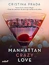 Manhattan crazy love