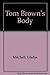 Tom Brown's Body