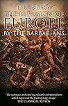The Invasion of Europe by the Barbarians