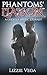 Phantoms' Liaison (Phantom, #1)