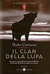 Il clan della lupa by Maite Carranza