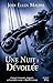 Une nuit : dévoilée (French Edition)