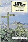 South West Way: a Walker's Guide to the Coast Path: Penzance to Poole