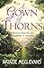 A Gown of Thorns by Natalie Meg Evans