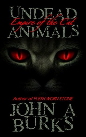 Empire of the Cat (UnDead Animals Book 1)