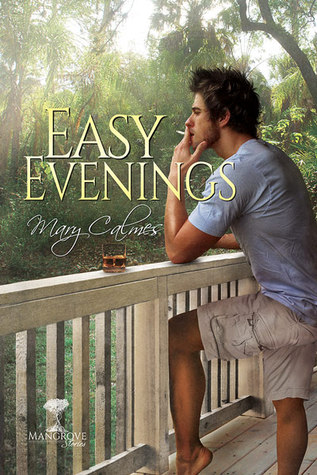 Easy Evenings (Mangrove Stories, #4)