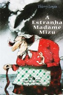A Estranha Madame Mizu (Hardcover)