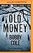 Old Money (A Jake Crosby Thriller, 3)