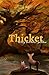 Thicket, Vol. 1