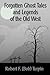 Forgotten Ghost Tales and Legends of the Old West