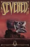 Severed #2 (of 7)