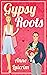 Gypsy Roots