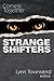 Coming Together: Strange Shifters