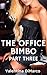 The Office Bimbo: Part Three