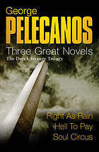 Three Great Novels: The Derek Strange Trilogy (Derek Strange and Terry Quinn #1-3)