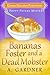 Bananas Foster and a Dead Mobster (Poppy Peters, #3) by A. Gardner