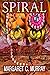 Spiral: An epic adventure o...