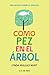 Como pez en el árbol: Una novela sobre la dislexia (Spanish Edition)