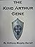 The King Arthur Gene