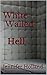White Walled Hell (The Nightshade Killer Series Book 1)