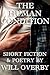 The Human Condition: Short Stories and Poetry