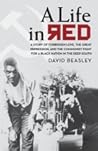 A Life in Red: A Story of Forbidden Love, the Great Depression, and the Communist Fight for a Black Nation in the Deep South