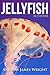Jellyfish: Poems