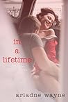 In a Lifetime by Ariadne Wayne