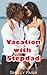Vacation with Stepdad