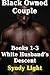 Black Owned Couple, Books 1-3: White Husband's Descent