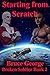 Starting from Scratch (Brok...
