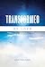 Transformed By Love