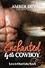 Enchanted by the Cowboy by Amber Duval