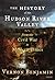 The History of The Hudson River Valley by Vernon Benjamin
