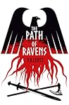The Path of Ravens
